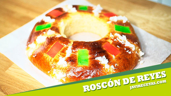 Roscón de Reyes. Receta Definitiva!!!